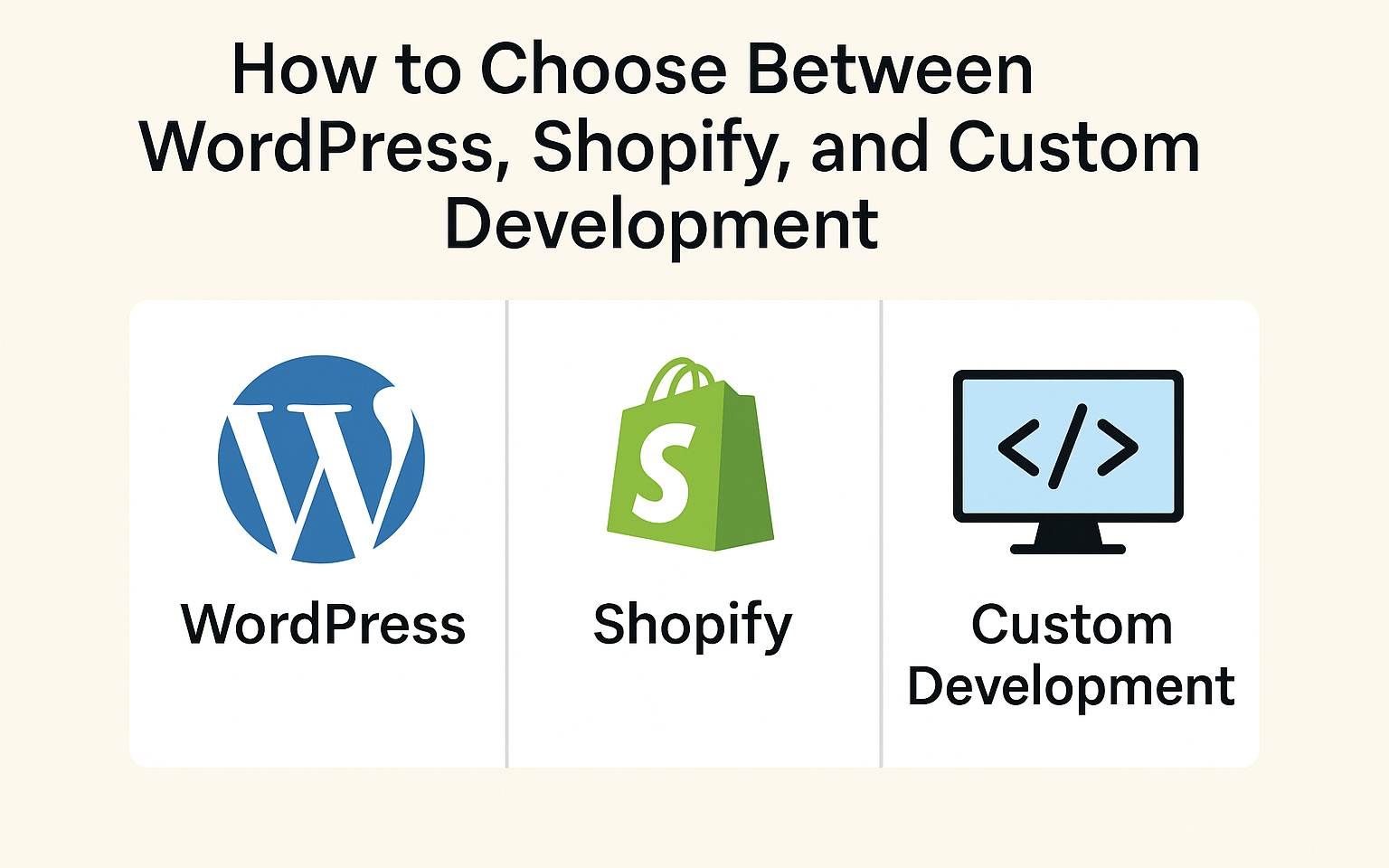 How to Choose Between WordPress, Shopify, and Custom Development jagmohan Krishan Blogs